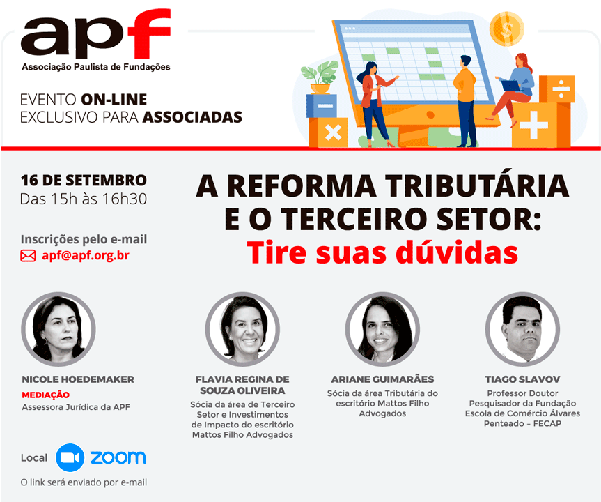 APF realizará evento on-line exclusivo para associadas - A REFORMA TRIBUTÁRIA E O TERCEIRO SETOR: TIRE SUAS DÚVIDAS