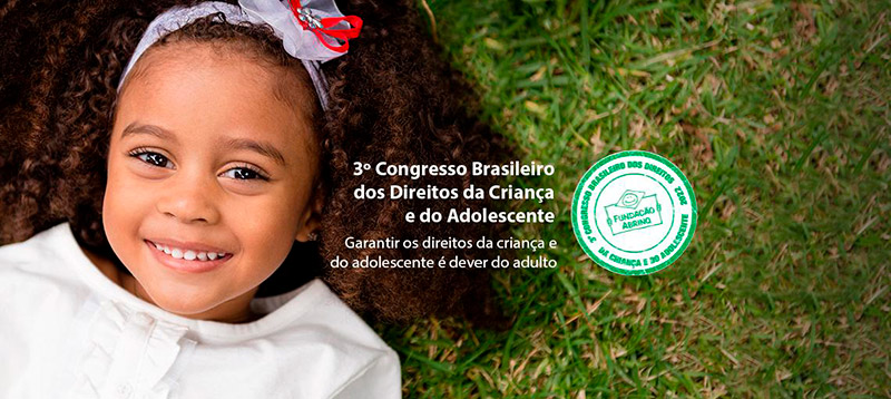 Congresso Brasileiro dos Direitos da Criança e do Adolescente, debateu infância e adolescência no pós-pandemia