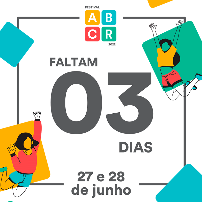 Faltam 3 dias para o FESTIVAL ABCR 2022 - Diálogos para a retomada