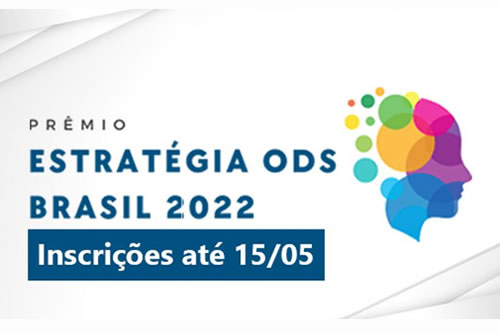 FUNDAÇÃO ABRINQ - Prêmio Estratégia ODS Brasil 2022 está com inscrições abertas