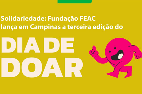 FEAC promove cultura de doação e lidera mobilização do Dia de Doar