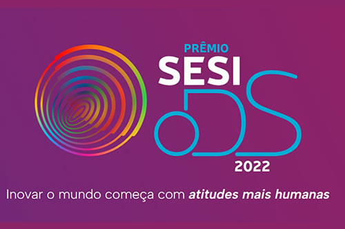Prêmio Sesi ODS 2022 reconhecerá boas práticas em todo o Brasil
